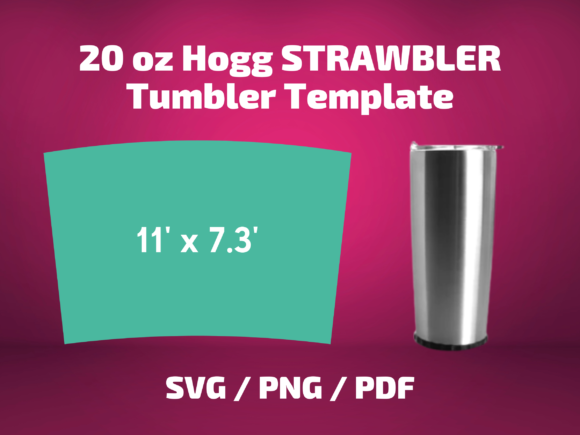 Hogg 20 Oz Strawbler Print Templates & Graphics Review