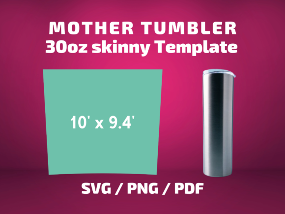 MOTHERS TUMBLER 30 Oz: Graphics & Print Template Review