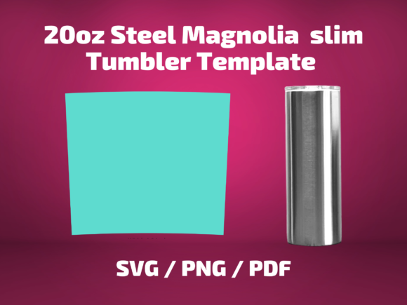 Tumbler Template 20oz Slim SteelMagnolia: Graphics & Print Templates