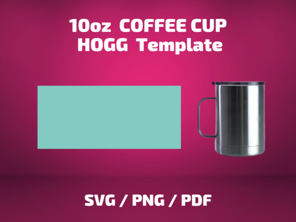 Tumbler Template Hogg 10 Oz COFFEE CUP Graphics