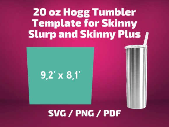 Tumbler Template Hogg 20 Skinny Tapered Graphics