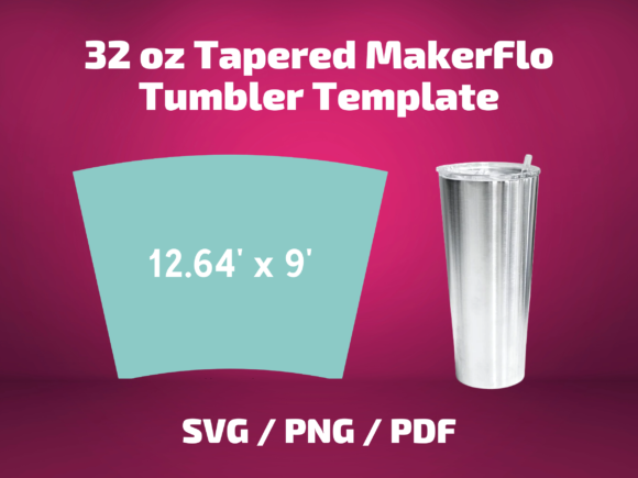 Tumbler Template Makerflo 32 Oz Tapered Graphics