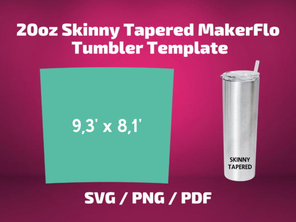 Tumbler Template MakerFlo Skinny 20 Oz for Print & Graphics