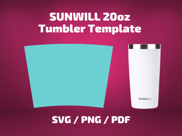 Tumbler Template SUNWILL 20 Oz Graphics & Print Templates