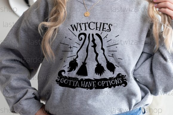 Witches Gotta Have Options SVG: Crafts & Graphics Review